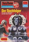 E-Book (epub) Perry Rhodan 979: Der Nachfolger (Heftroman) von Peter Terrid