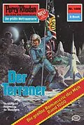E-Book (epub) Perry Rhodan 1000: Der Terraner (Heftroman) von William Voltz