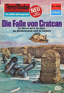 E-Book (epub) Perry Rhodan 1006: Die Falle von Cratcan (Heftroman) von Clark Darlton