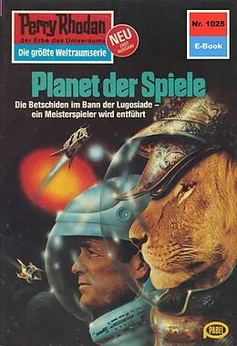 E-Book (epub) Perry Rhodan 1025: Planet der Spiele (Heftroman) von Marianne Sydow