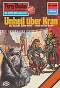 E-Book (epub) Perry Rhodan 1040: Unheil über Kran (Heftroman) von Kurt Mahr