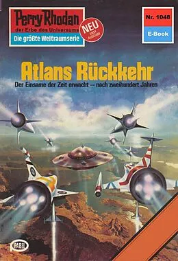 E-Book (epub) Perry Rhodan 1048: Atlans Rückkehr (Heftroman) von William Voltz