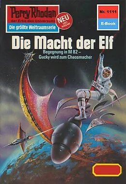 E-Book (epub) Perry Rhodan 1111: Die Macht der Elf (Heftroman) von Horst Hoffmann