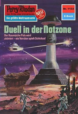 E-Book (epub) Perry Rhodan 1133: Duell in der Notzone (Heftroman) von H. G. Ewers