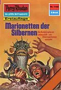 E-Book (epub) Perry Rhodan 1168: Marionetten der Silbernen (Heftroman) von H. G. Ewers