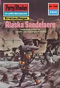 E-Book (epub) Perry Rhodan 1189: Alaska Saedelaere (Heftroman) von Marianne Sydow