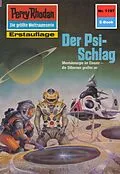 E-Book (epub) Perry Rhodan 1197: Der Psi-Schlag (Heftroman) von H. G. Ewers