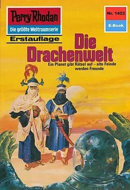 E-Book (epub) Perry Rhodan 1402: Die Drachenwelt (Heftroman) von H. G. Ewers