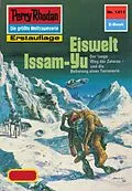 E-Book (epub) Perry Rhodan 1411: Eiswelt Issam-Yu (Heftroman) von Peter Griese