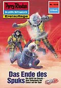 E-Book (epub) Perry Rhodan 1610: Das Ende des Spuks (Heftroman) von Horst Hoffmann