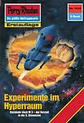 E-Book (epub) Perry Rhodan 1616: Experimente im Hyperraum (Heftroman) von Kurt Mahr