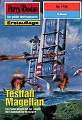 E-Book (epub) Perry Rhodan 1726: Testfall Magellan (Heftroman) von H. G. Ewers