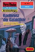 E-Book (epub) Perry Rhodan 1811: Konferenz der Galaktiker (Heftroman) von H. G. Francis