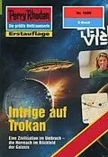 E-Book (epub) Perry Rhodan 1820: Intrige auf Trokan (Heftroman) von Peter Terrid