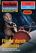 E-Book (epub) Perry Rhodan 1827: Flucht durch Bröhnder (Heftroman) von Peter Griese, Robert Feldhoff
