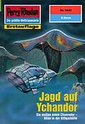 E-Book (epub) Perry Rhodan 1841: Jagd auf Ychandor (Heftroman) von Horst Hoffmann