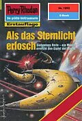 E-Book (epub) Perry Rhodan 1892: Als das Sternlicht erlosch (Heftroman) von Horst Hoffmann