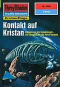 E-Book (epub) Perry Rhodan 1920: Kontakt auf Kristan (Heftroman) von Hubert Haensel