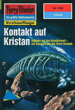 E-Book (epub) Perry Rhodan 1920: Kontakt auf Kristan (Heftroman) von Hubert Haensel