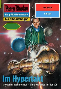 E-Book (epub) Perry Rhodan 1959: Im Hypertakt (Heftroman) von Robert Feldhoff