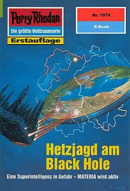 E-Book (epub) Perry Rhodan 1974: Hetzjagd am Black Hole (Heftroman) von Rainer Castor