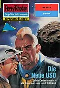 E-Book (epub) Perry Rhodan 2012: Die Neue USO (Heftroman) von Rainer Castor