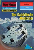 E-Book (epub) Perry Rhodan 2040: Der Galaktische Mediziner (Heftroman) von Susan Schwartz