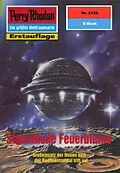 E-Book (epub) Perry Rhodan 2126: Signalkode Feuerblume (Heftroman) von Rainer Castor