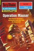 E-Book (epub) Perry Rhodan 2137: Operation Mauser (Heftroman) von Leo Lukas