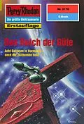 E-Book (epub) Perry Rhodan 2170: Das Reich der Güte (Heftroman) von Leo Lukas