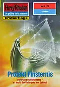 E-Book (epub) Perry Rhodan 2172: Projekt Finsternis (Heftroman) von Susan Schwartz