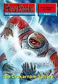 E-Book (epub) Perry Rhodan 2365: Die Drokarnam-Sphäre (Heftroman) von Christian Montillon