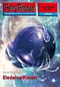 E-Book (epub) Perry Rhodan 2421: Eledains Kinder (Heftroman) von Horst Hoffmann