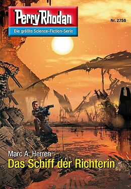 E-Book (epub) Perry Rhodan 2756: Das Schiff der Richterin (Heftroman) von Marc A. Herren