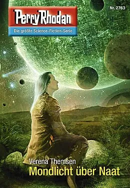 E-Book (epub) Perry Rhodan 2763: Mondlicht über Naat (Heftroman) von Verena Themsen