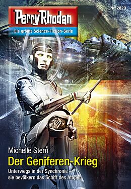 E-Book (epub) Perry Rhodan 2820: Der Geniferen-Krieg (Heftroman) von Michelle Stern