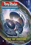 E-Book (epub) Perry Rhodan 2822: Hinter der Zehrzone (Heftroman) von Michael Marcus Thurner