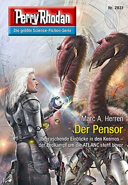 E-Book (epub) Perry Rhodan 2831: Der Pensor (Heftroman) von Marc A. Herren