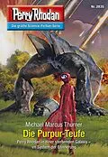 E-Book (epub) Perry Rhodan 2835: Die Purpur-Teufe (Heftroman) von Michael Marcus Thurner