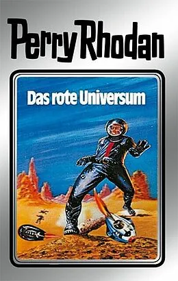 E-Book (epub) Perry Rhodan 9: Das rote Universum (Silberband) von Clark Darlton, Kurt Mahr, K. H. Scheer
