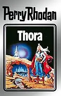 E-Book (epub) Perry Rhodan 10: Thora (Silberband) von Kurt Mahr, Kurt Brand, William Voltz