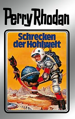E-Book (epub) Perry Rhodan 22: Schrecken der Hohlwelt (Silberband) von Kurt Brand, Clark Darlton, H. G. Ewers