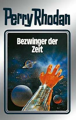 E-Book (epub) Perry Rhodan 30: Bezwinger der Zeit (Silberband) von H. G. Ewers, K. H. Scheer, William Voltz