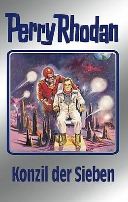 E-Book (epub) Perry Rhodan 74: Konzil der Sieben (Silberband) von H. G. Ewers, H. G. Francis, Hans Kneifel