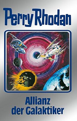 E-Book (epub) Perry Rhodan 85: Allianz der Galaktiker (Silberband) von Clark Darlton, H. G. Ewers, Hans Kneifel