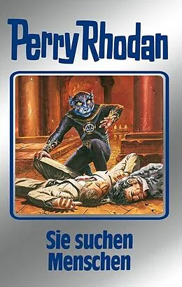 E-Book (epub) Perry Rhodan 89: Sie suchen Menschen (Silberband) von Clark Darlton, H. G. Ewers, H. G. Francis
