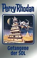 E-Book (epub) Perry Rhodan 122: Gefangene der SOL (Silberband) von Marianne Sydow, William Voltz, Clark Darlton