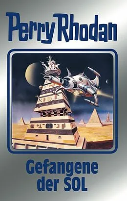 E-Book (epub) Perry Rhodan 122: Gefangene der SOL (Silberband) von Marianne Sydow, William Voltz, Clark Darlton