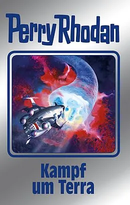 E-Book (epub) Perry Rhodan 137: Kampf um Terra (Silberband) von H. G. Ewers, Ernst Vlcek, Clark Darlton