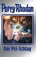 E-Book (epub) Perry Rhodan 142: Der Psi-Schlag (Silberband) von H. G. Ewers, Marianne Sydow, Kurt Mahr